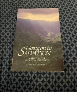 Going on to Salvation