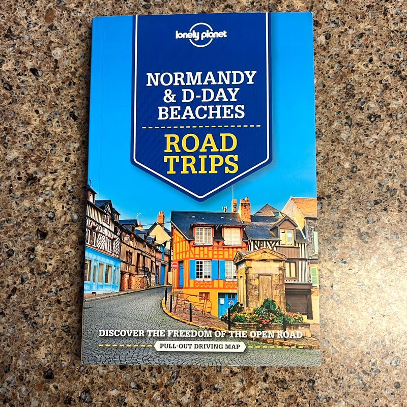 Lonely Planet Normandy and d-Day Beaches Road Trips 2