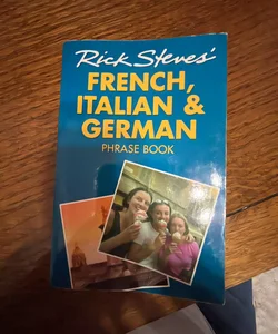 French, Italian, and German Phrase Book
