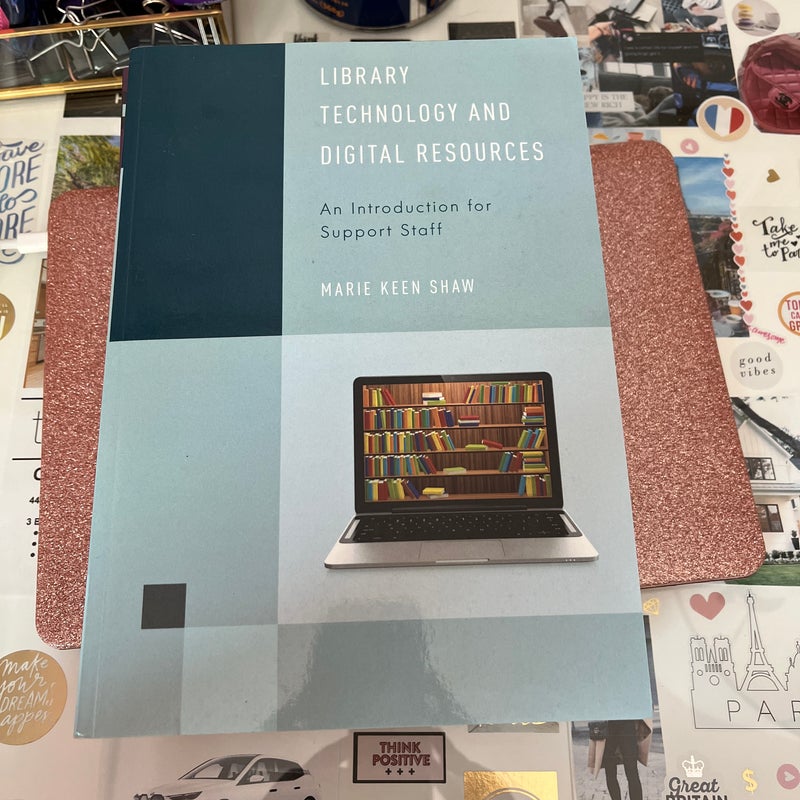 Library Technology and Digital Resources