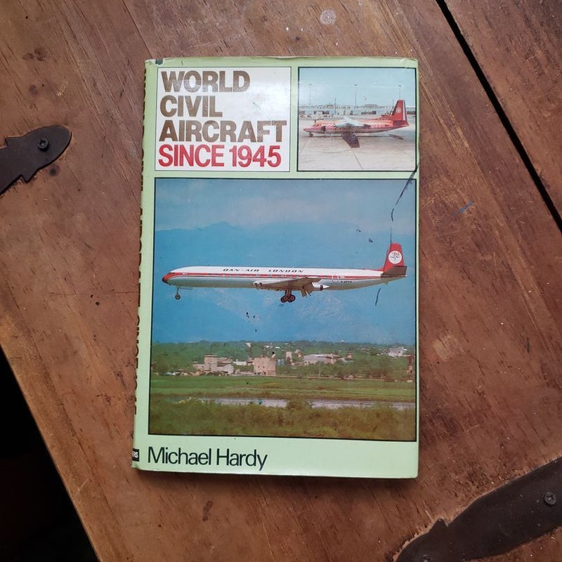 World Civil Aircraft Since Nineteen Forty-Five