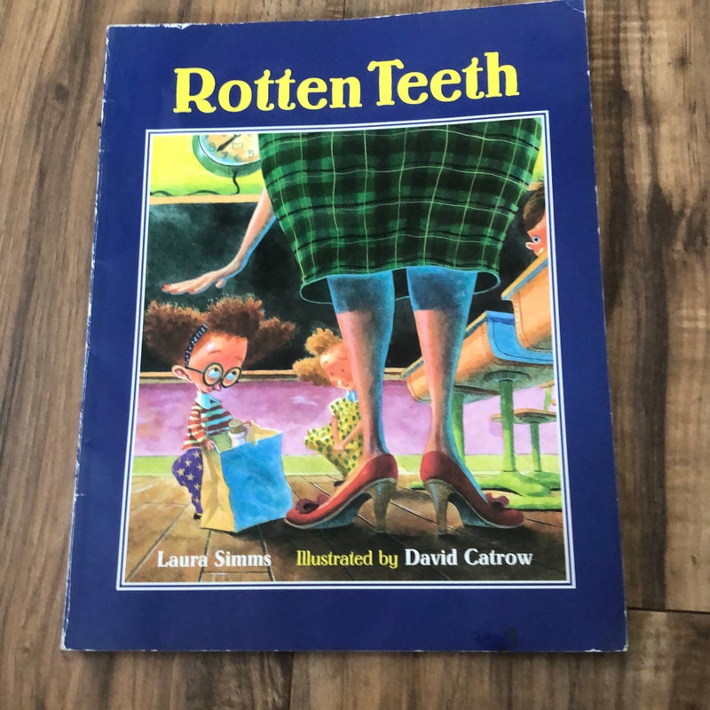 Rotten Teeth