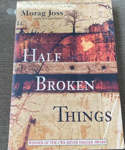 Half Broken Things