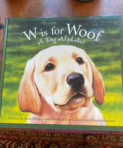 W Is for Woof