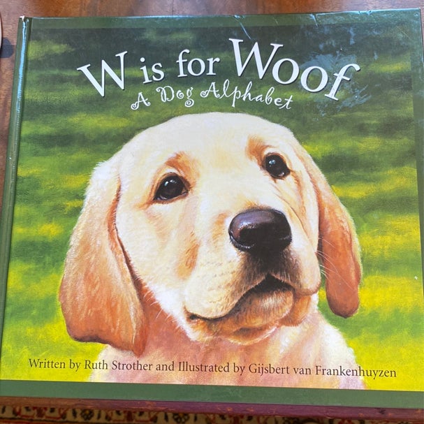 W Is for Woof