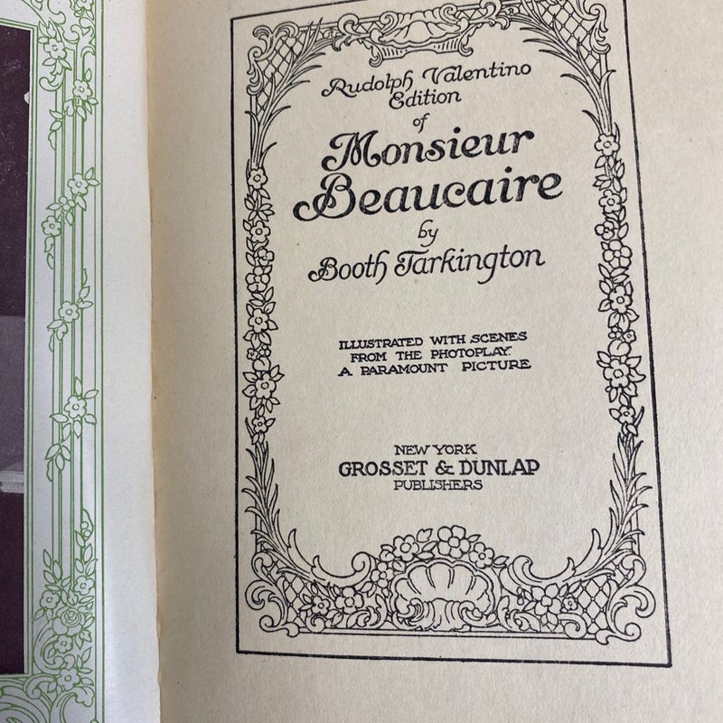 Monsieur Beaucaire by Booth Tarkington Grosset Dunlap 1900. Beautiful Antique