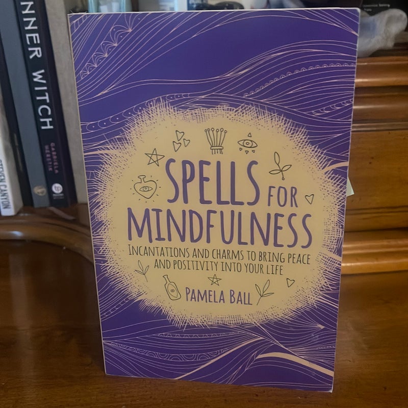 Spells for Mindfulness