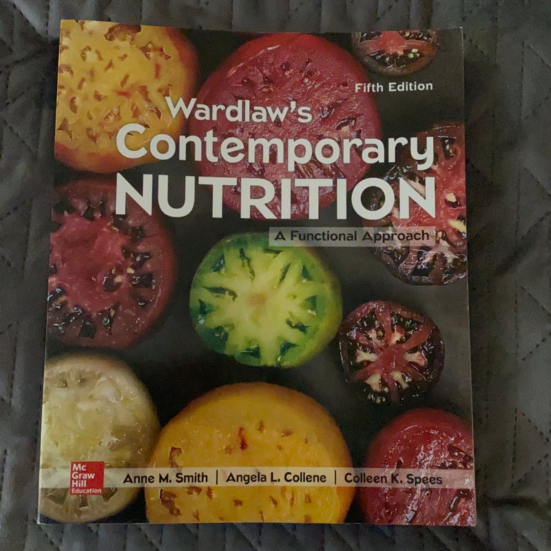 Wardlaw's Contemporary Nutrition: a Functional Approach