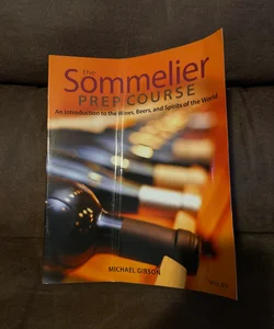 The Sommelier Prep Course