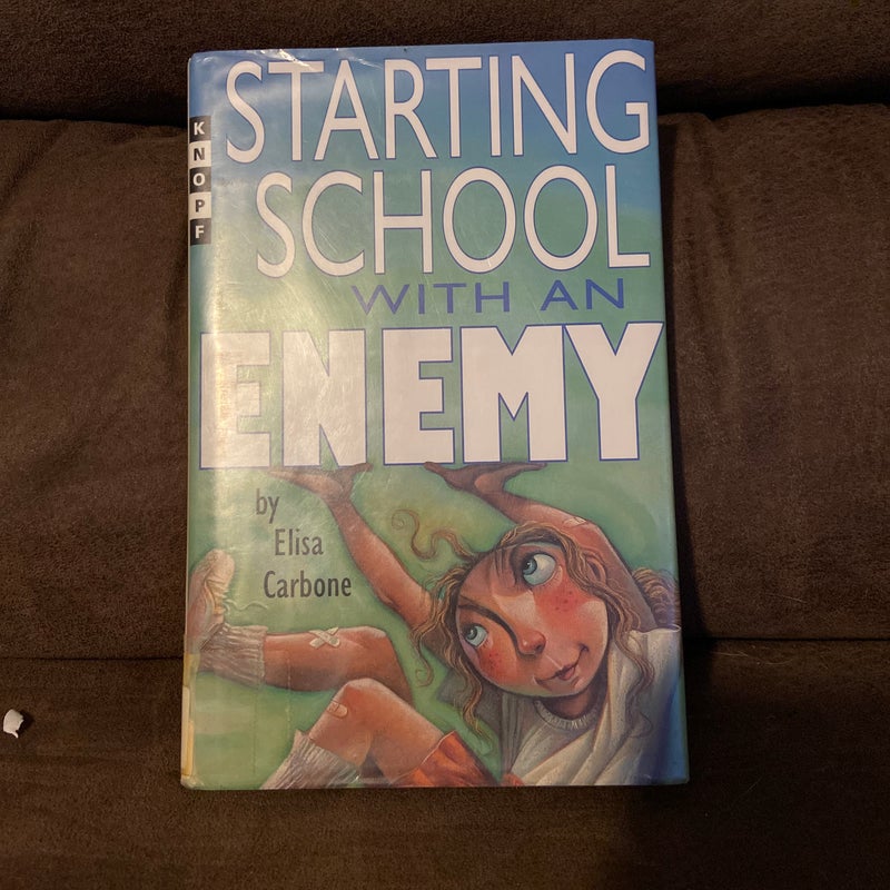 Starting School with an Enemy