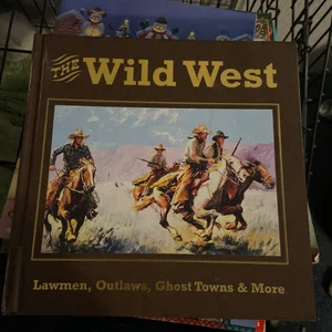 The Wild West