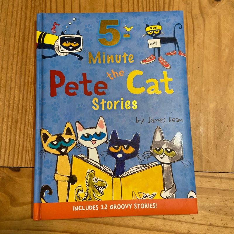 Pete the Cat: 5-Minute Pete the Cat Stories