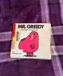 Mr. Greedy 