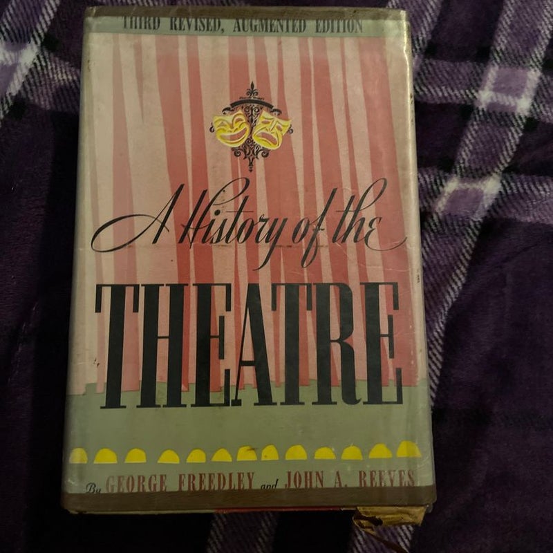 A history of the theatre 