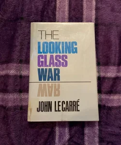 The Looking Glass War