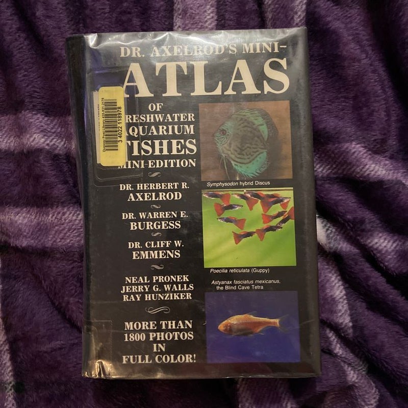 Dr. Axelrod's Mini Atlas of Freshwater Aquarium Fishes