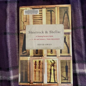 Sheetrock and Shellac