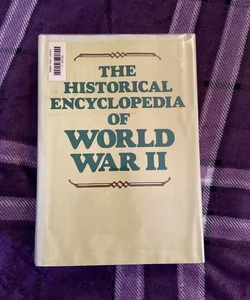 Historical Encyclopedia of World War II