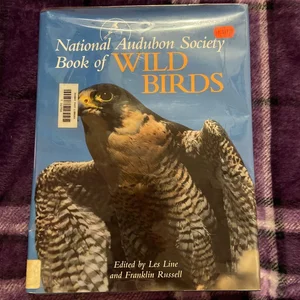 The National Audubon Society Book of Wild Birds