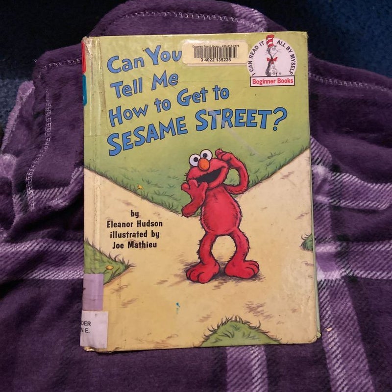 Can You Tell Me How to Get to Sesame Street?