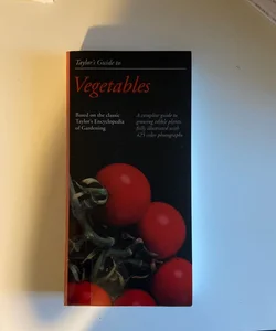 Taylor's Guide to Vegetables