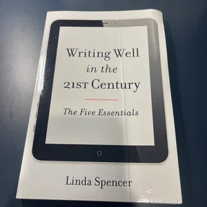 Writing Well in the 21st Century