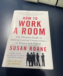 How to Work a Room, 25th Anniversary Edition