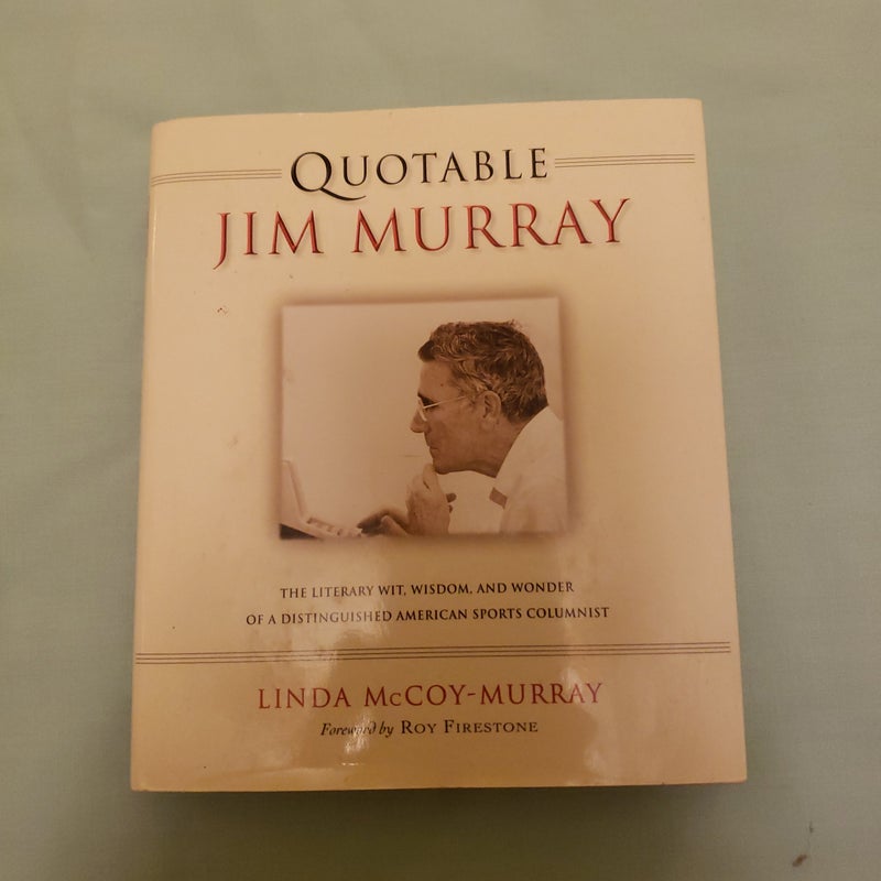 Quotable Jim Murray