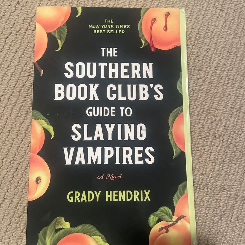 The Southern Book Club's Guide to Slaying Vampires