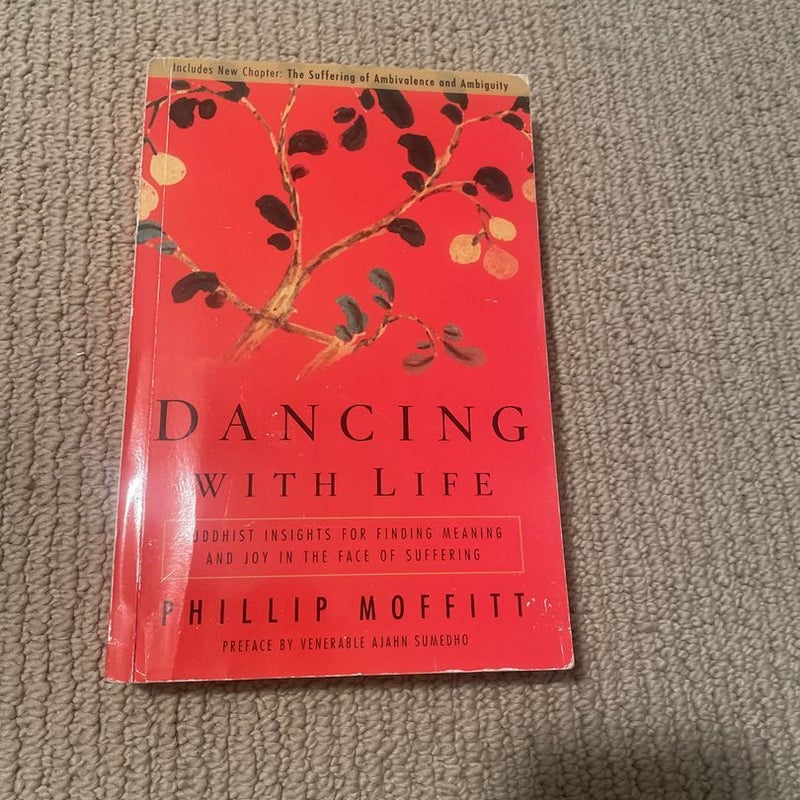 Dancing with Life