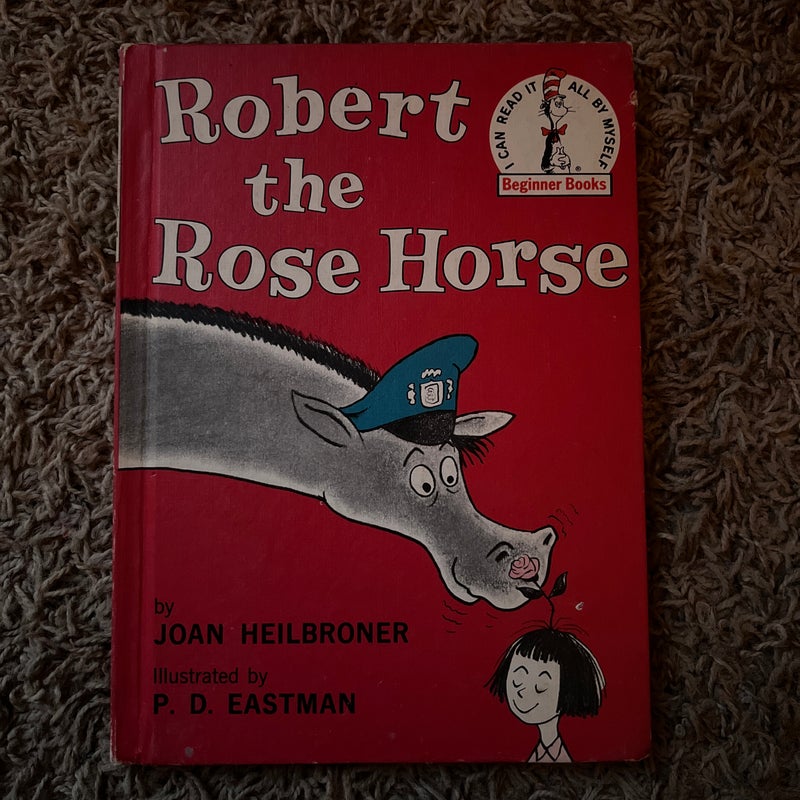 Robert the Rose Horse 