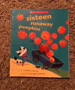 Sixteen runaway pumpkins