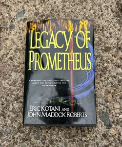 Legacy of Prometheus