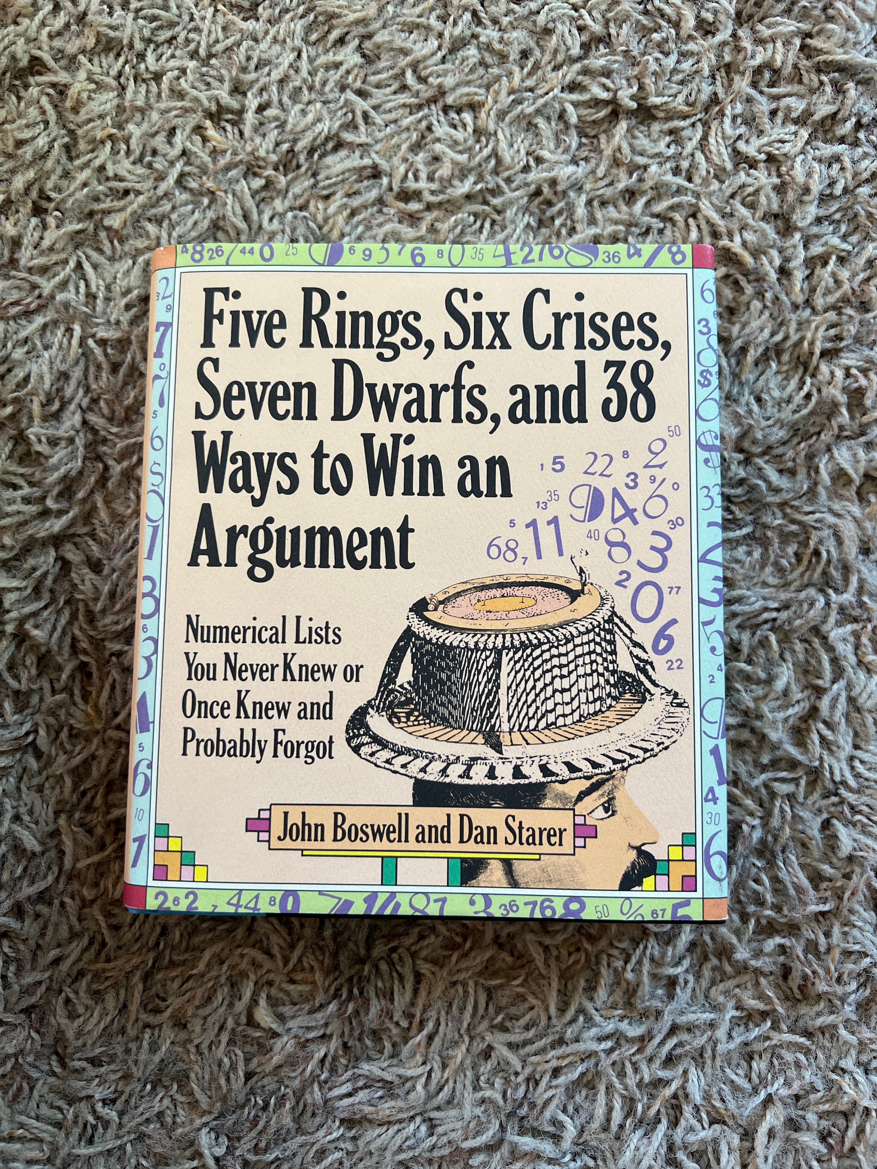Five Rings, Six Crises, Seven Dwarfs and 38 Ways to Win an Argument