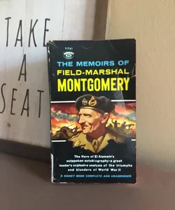 The Memoirs Of Field-Marshal Montgomery