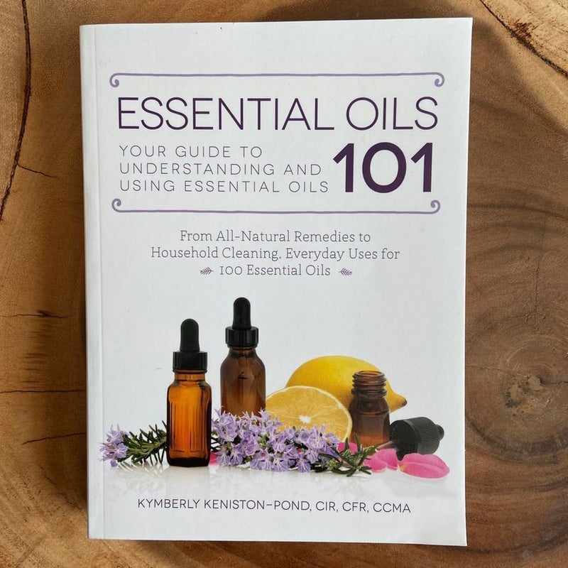 Essential Oils 101