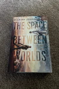 The Space Between Worlds BOTM