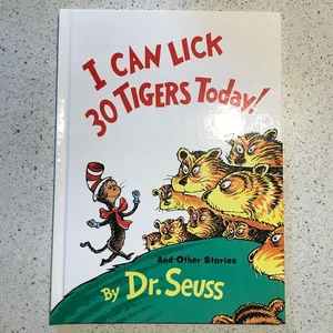I Can Lick 30 Tigers Today! And Other Stories