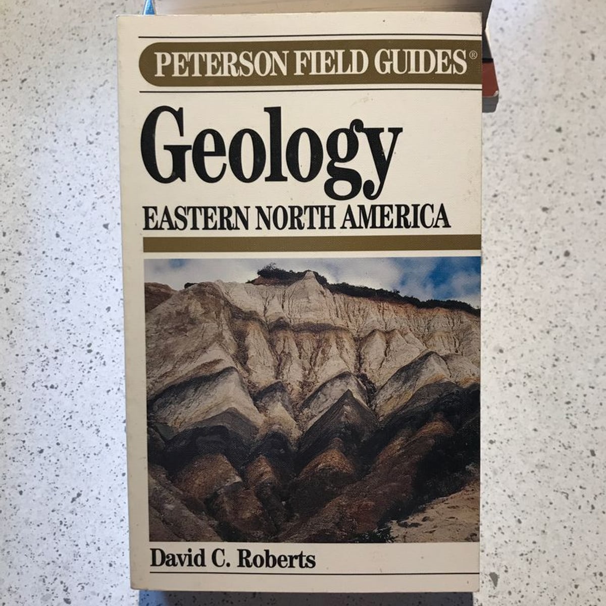A Field Guide to Geology by David Roberts, David C. Roberts