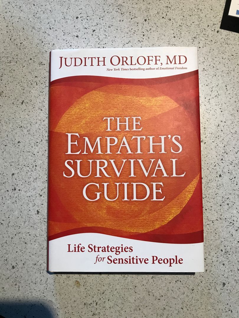 The Empath&#39;s Survival Guide