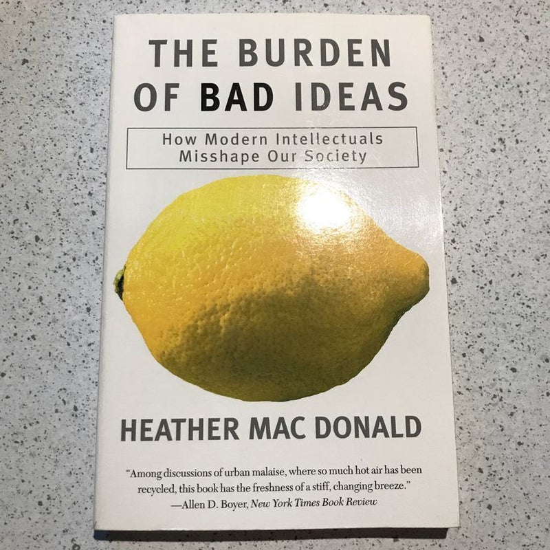 The Burden of Bad Ideas