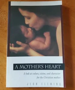 A Mother's Heart