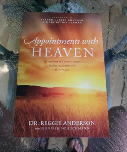 Appointments with Heaven