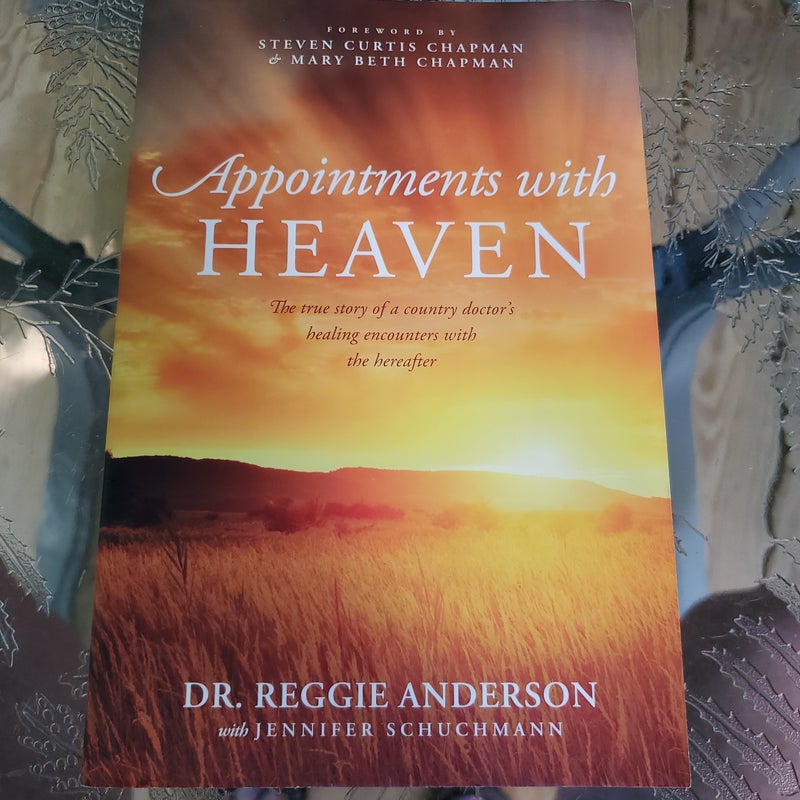 Appointments with Heaven