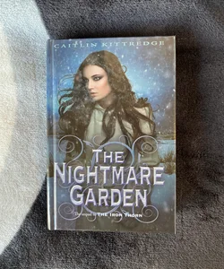 The Nightmare Garden: the Iron Codex Book Two