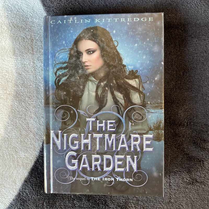 The Nightmare Garden: the Iron Codex Book Two