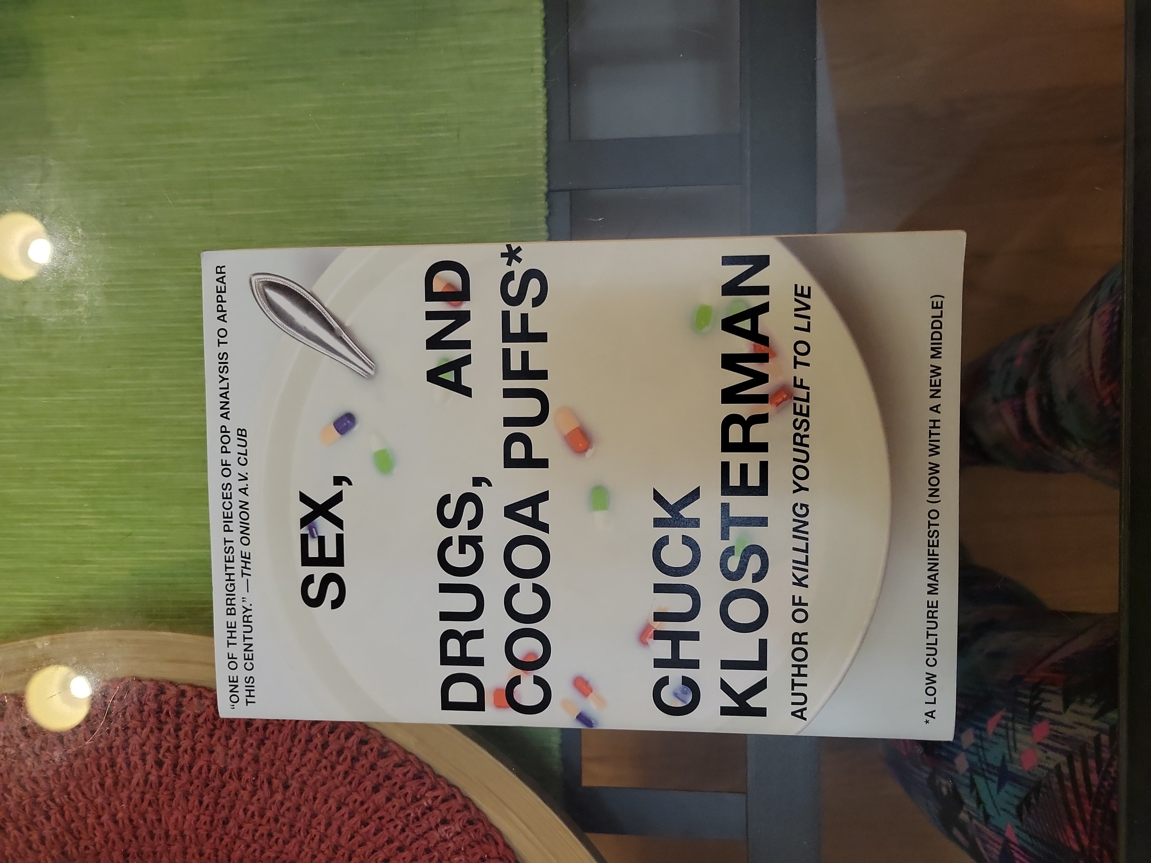 Sex, Drugs, and Cocoa Puffs