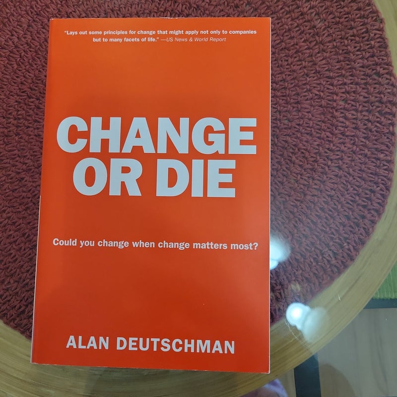 Change or Die