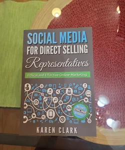 Social Media for Direct Selling Representatives