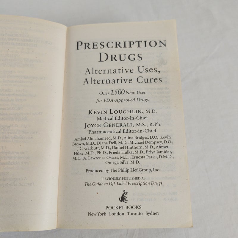 Prescription Drugs: Alternative Uses, Alternative Cures